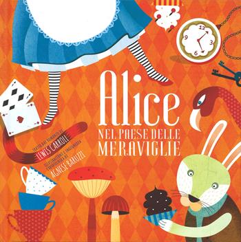 Alice nel paese delle meraviglie. Ediz. illustrata - Agnese Baruzzi, Lewis Carroll - Libro White Star 2015, White Star Kids | Libraccio.it