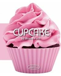 Cupcake mini. 50 ricette facili  - Libro White Star 2015, Cucina | Libraccio.it