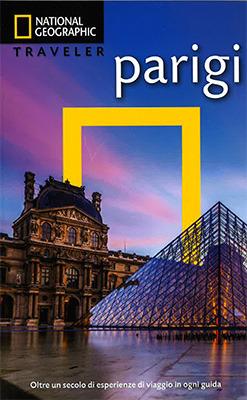 Parigi - Lisa Davidson, Elizabeth Ayre - Libro White Star 2016, Guide traveler. National Geographic | Libraccio.it