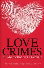 Love crimes. Il lato oscuro della passione
