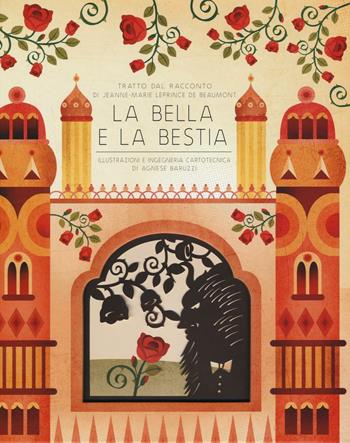 La Bella e la Bestia da Jeanne-Marie Leprince De Beaumont  - Libro White Star 2016 | Libraccio.it