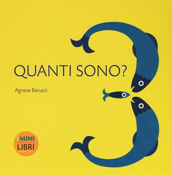 Quanti sono? I minilibri. Ediz. a colori - Agnese Baruzzi - Libro White Star 2017, Ragazzi 0-5 | Libraccio.it