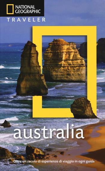 Australia - Roff Martin Smith - Libro White Star 2017, Guide traveler. National Geographic | Libraccio.it