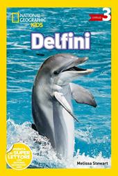 Delfini. Livello 3. Ediz. a colori