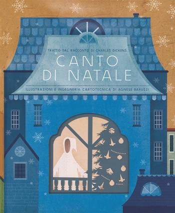 Canto di Natale da Charles Dickens. Ediz. a colori - Agnese Baruzzi - Libro White Star 2017, White Star Kids | Libraccio.it