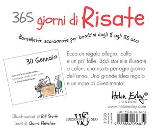 365 giorni di risate. Barzellette scanzonate per bambini dagli 8 agli 88 anni - Claire Fletcher - Libro White Star 2018 | Libraccio.it