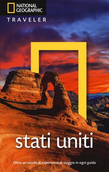 Stati Uniti  - Libro White Star 2018, Guide traveler. National Geographic | Libraccio.it