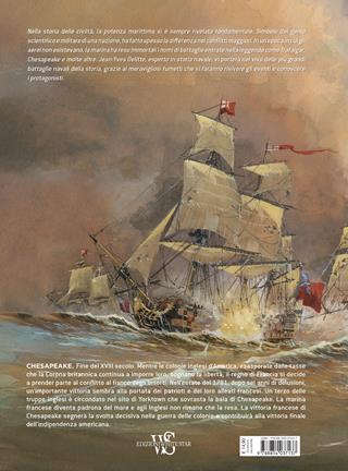 Chesapeake. Le grandi battaglie navali - Jean-Yves Delitte - Libro White Star 2018 | Libraccio.it