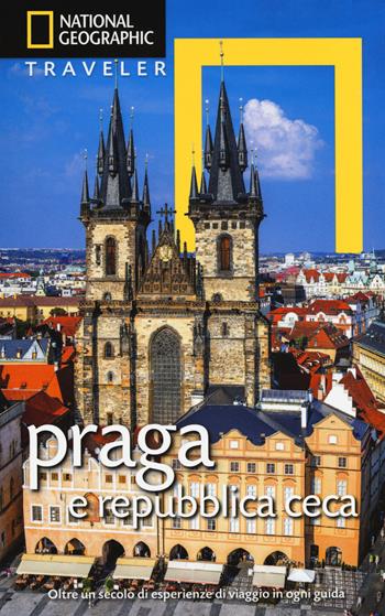 Praga e Repubblica Ceca. Con Carta geografica ripiegata - Stephen Brook - Libro White Star 2018, Guide traveler. National Geographic | Libraccio.it