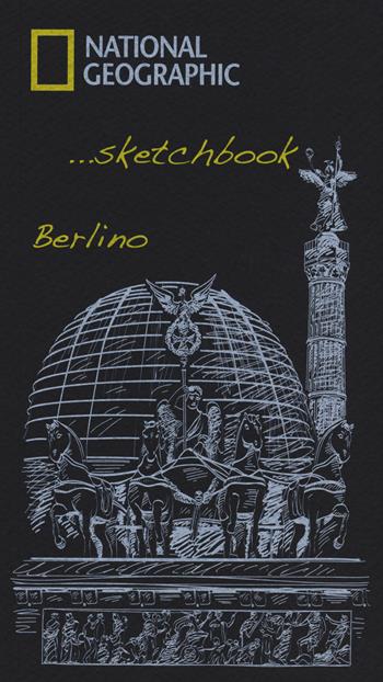 Berlino. Sketchbook - Marisa Vestita - Libro White Star 2018, Viaggi e turismo | Libraccio.it