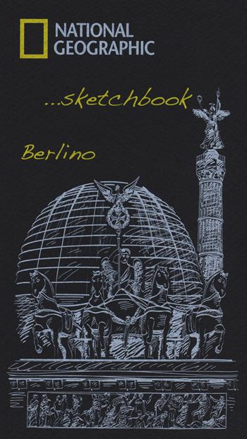 Berlino. Sketchbook - Marisa Vestita - Libro White Star 2018, Viaggi e turismo | Libraccio.it