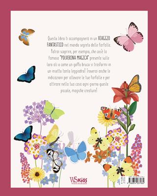 Il mondo delle farfalle. Ediz. a colori - Rita Mabel Schiavo - Libro White Star 2018, White Star Kids | Libraccio.it