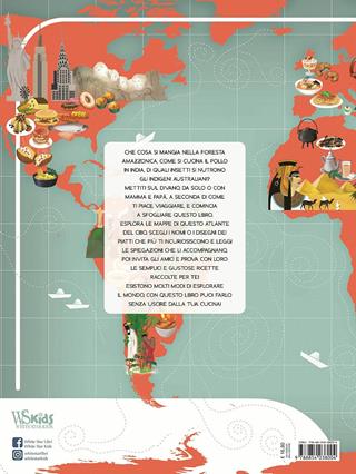 Il grande atlante dei cibi del mondo  - Libro White Star 2018, White Star Kids | Libraccio.it