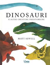 Dinosauri e altre creature preistoriche