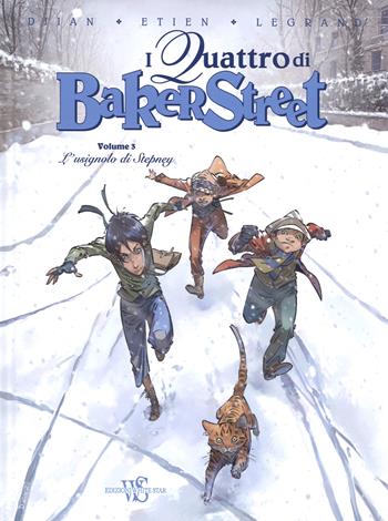 I quattro di Baker Street. Vol. 3: usignolo di Stepney, L'. - J. B. Djian, David Etien, Olivier Legrand - Libro White Star 2018 | Libraccio.it