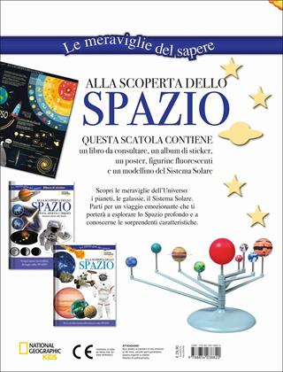 Alla scoperta dello spazio. Le meraviglie del sapere. Ediz. a colori. Con gadget  - Libro White Star 2018, National Geographic Kids | Libraccio.it