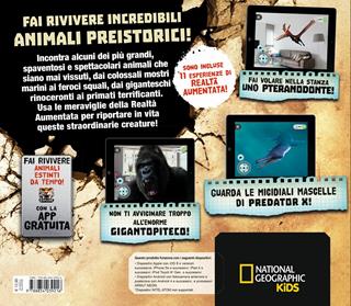 Animali preistorici. Fai rivivere le creature preistoriche con la realtà aumentata! iExplore. Ediz. a colori. Con app - Camilla de La Bédoyère - Libro White Star 2018, National Geographic Kids | Libraccio.it