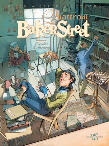 I quattro di Baker Street. Vol. 5: eredità di Moriarty, L'. - J. B. Djian, David Etien, Olivier Legrand - Libro White Star 2018 | Libraccio.it