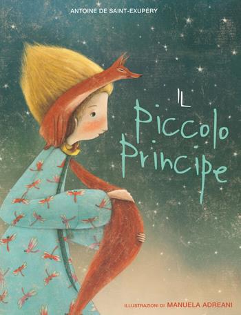 Il Piccolo Principe. Nuova ediz. - Antoine de Saint-Exupéry - Libro White Star 2019 | Libraccio.it
