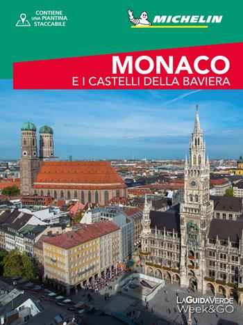 Monaco e i castelli della Baviera. Con cartina  - Libro White Star 2019, La Guida Verde Week&GO | Libraccio.it