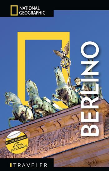 Berlino. Con mappa estraibile - Damien Simonis - Libro White Star 2019, Guide traveler. National Geographic | Libraccio.it