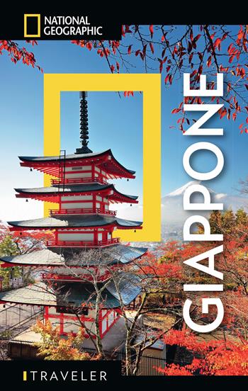 Giappone  - Libro White Star 2019, Guide traveler. National Geographic | Libraccio.it