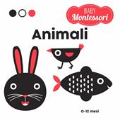 Animali. Baby Montessori. Ediz. a colori