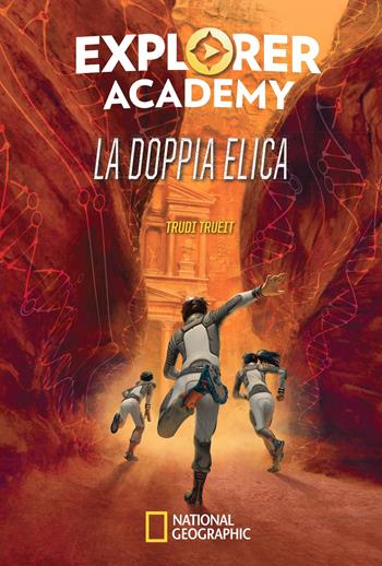 La doppia elica. Explorer Academy. Vol. 3 - Trudi Trueit - Libro White Star 2019 | Libraccio.it