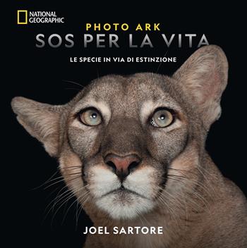 Photo Ark. SOS per la vita. Le specie in via di estinzione. Ediz. illustrata - Joel Sartore - Libro White Star 2019, Fotografia | Libraccio.it