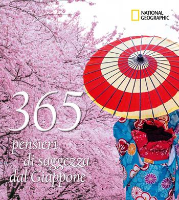 365 pensieri di saggezza dal Giappone. Ediz. a colori  - Libro White Star 2020 | Libraccio.it