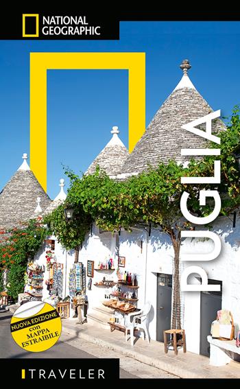 Puglia. Con mappa estraibile  - Libro White Star 2019, Guide traveler. National Geographic | Libraccio.it