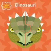 Dinosauri. Il mio primo libro puzzle. Ediz. a colori