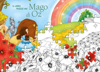 Il libro puzzle del Mago di Oz. Ediz. a colori - Fabiana Attanasio - Libro White Star 2020 | Libraccio.it