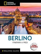 Berlino. Itinerari a piedi. Con cartina