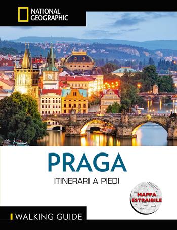 Praga. Itinerari a piedi. Con cartina - Will Tizard - Libro White Star 2021, Walking Guide. National Geographic | Libraccio.it