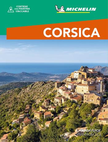 Corsica. Con cartina  - Libro White Star 2021, La Guida Verde Week&GO | Libraccio.it