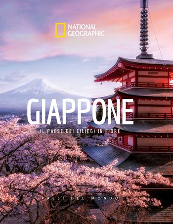 Giappone. Il Paese dei ciliegi in fiore. Paesi del mondo. Ediz. illustrata  - Libro White Star 2021, Viaggi e turismo | Libraccio.it