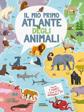 Il mio primo atlante degli animali. Ediz. a colori. Con QR Code - Cristina Banfi - Libro White Star 2021, National Geographic Kids | Libraccio.it