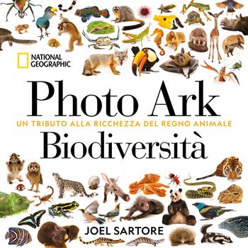 Photo Ark biodiversità. Un tributo alla ricchezza del regno animale. Ediz. a colori - Joel Sartore - Libro White Star 2021, Fotografia | Libraccio.it
