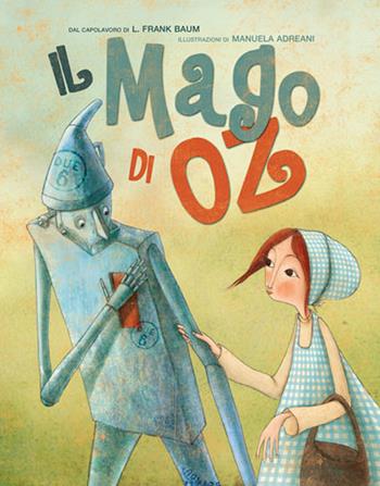 Il mago di Oz. Ediz. a colori - L. Frank Baum - Libro White Star 2021 | Libraccio.it