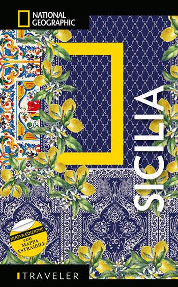 Sicilia. Nuova ediz. Con Carta geografica ripiegata - Tim Jepson - Libro White Star 2022, Guide traveler. National Geographic | Libraccio.it