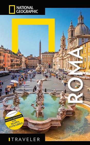 Roma. Nuova ediz. Con Carta geografica ripiegata  - Libro White Star 2022, Guide traveler. National Geographic | Libraccio.it