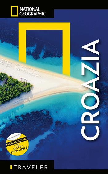 Croazia. Nuova ediz. Con mappa estraibile - Rudolf Abraham - Libro White Star 2022, Guide traveler. National Geographic | Libraccio.it