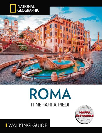 Roma. Itinerari a piedi. Con mappa estraibile - Katie Parla - Libro White Star 2023, Walking Guide. National Geographic | Libraccio.it