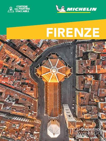 Firenze. Con cartina  - Libro White Star 2023, La Guida Verde Week&GO | Libraccio.it