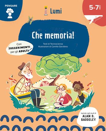 Che memoria! Quaderno di attività. Con suggerimenti per gli adulti. Lumi. Ediz. a colori. Con Poster - Camilla Garofano - Libro White Star 2024, Ragazzi 0-5 | Libraccio.it