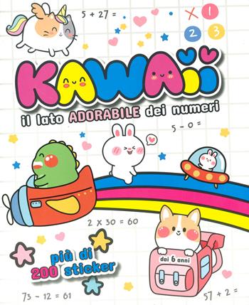 Kawaii. Il lato adorabile dei numeri  - Libro White Star 2024 | Libraccio.it