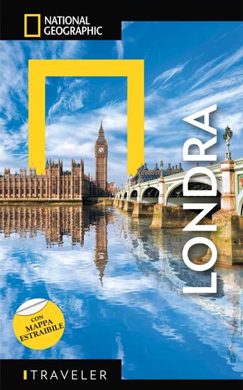 Londra. Con mappa estraibile  - Libro White Star 2024, Guide traveler. National Geographic | Libraccio.it
