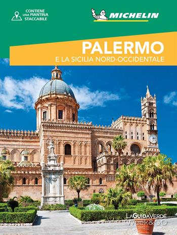 Palermo e la Sicilia nord-occidentale. Con mappa estraibile  - Libro White Star 2024, La Guida Verde Week&GO | Libraccio.it