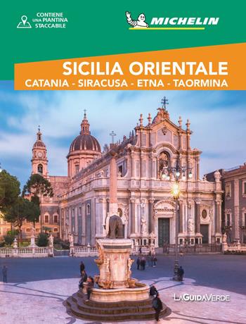 Sicilia Orientale. Catania, Siracusa, Etna, Taormina. Con mappa estraibile  - Libro White Star 2024, La Guida Verde Week&GO | Libraccio.it